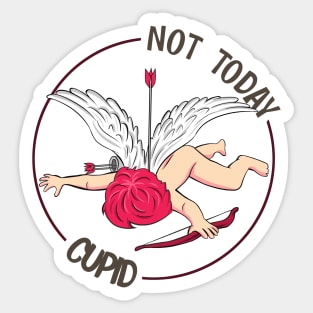 Not Today Cupid Sticker
